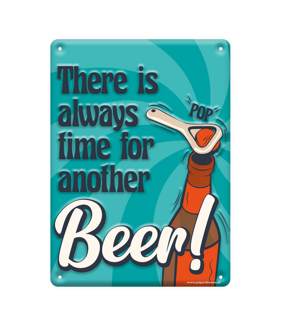 Metallskylt There Is Always Time