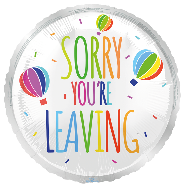 Sorry You're Leaving Helium Ballong Färgad 45cm