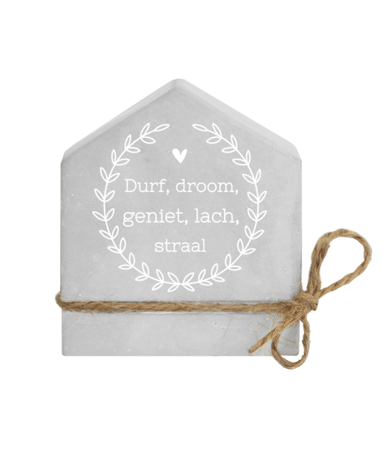 Grijze Cement Huisje Durf, Droom, Geniet, Lach, Straal 8cm van Paper Dreams koop je bij Partywinkel