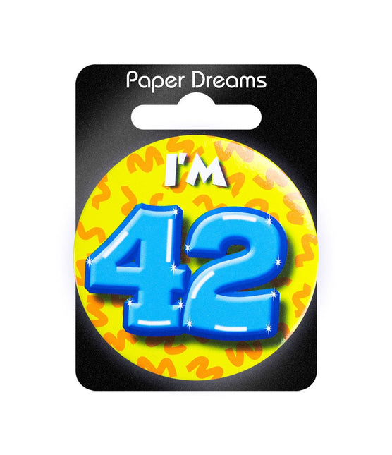 I'm 42 Button 42 Jaar 5,5cm van Paper Dreams koop je bij Partywinkel