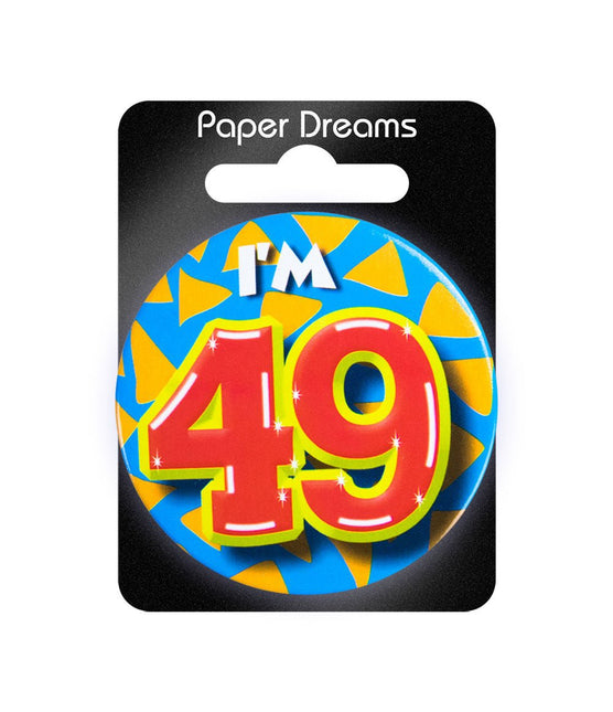 I'm 49 Button 49 Jaar 5,5cm van Paper Dreams koop je bij Partywinkel