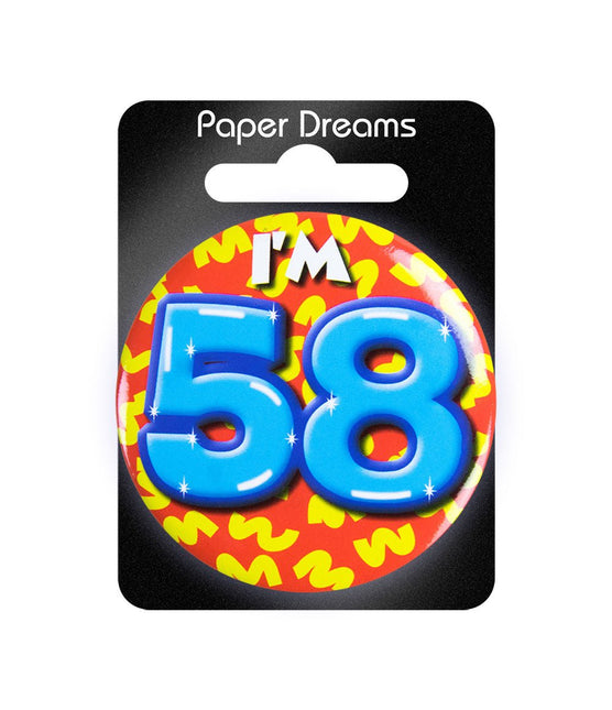 I'm 58 Button 58 Jaar 5,5cm van Paper Dreams koop je bij Partywinkel