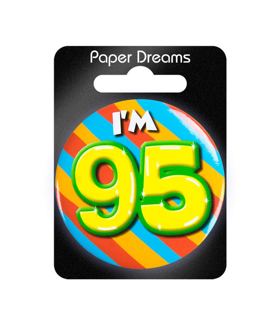 I'm 95 Button 95 Jaar 5,5cm van Paper Dreams koop je bij Partywinkel